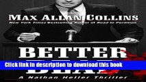 Read Better Dead (A Nathan Heller Thriller) Ebook Free