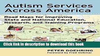 Read Autism Services Across America: Road Maps for Improving State and National Education,