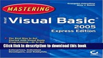 Read Book Mastering Microsoft Visual Basic 2005, Express Edition E-Book Free