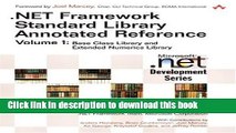 Read Book .NET Framework Standard Library Annotated Reference, Volume 1: Base Class Library and