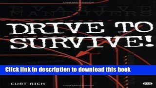 Read Drive to Survive (Motorbooks Workshop) by Rich, Curt published by Motorbooks International