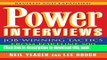 Read Book Power Interviews: Job-Winning Tactics from Fortune 500 Recruiters ebook textbooks