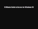 EBOOK ONLINE 10 Minute Guide to Access for Windows 95#  DOWNLOAD ONLINE
