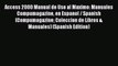 READ book Access 2000 Manual de Uso al Maximo: Manuales Compumagazine en Espanol / Spanish