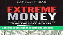 Read Books Extreme Money: Masters of the Universe and the Cult of Risk E-Book Download