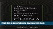 Read Books The Political Logic of Economic Reform in China (California Series on Social Choice and