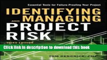 Read Identifying and Managing Project Risk: Essential Tools for Failure-Proofing Your Project