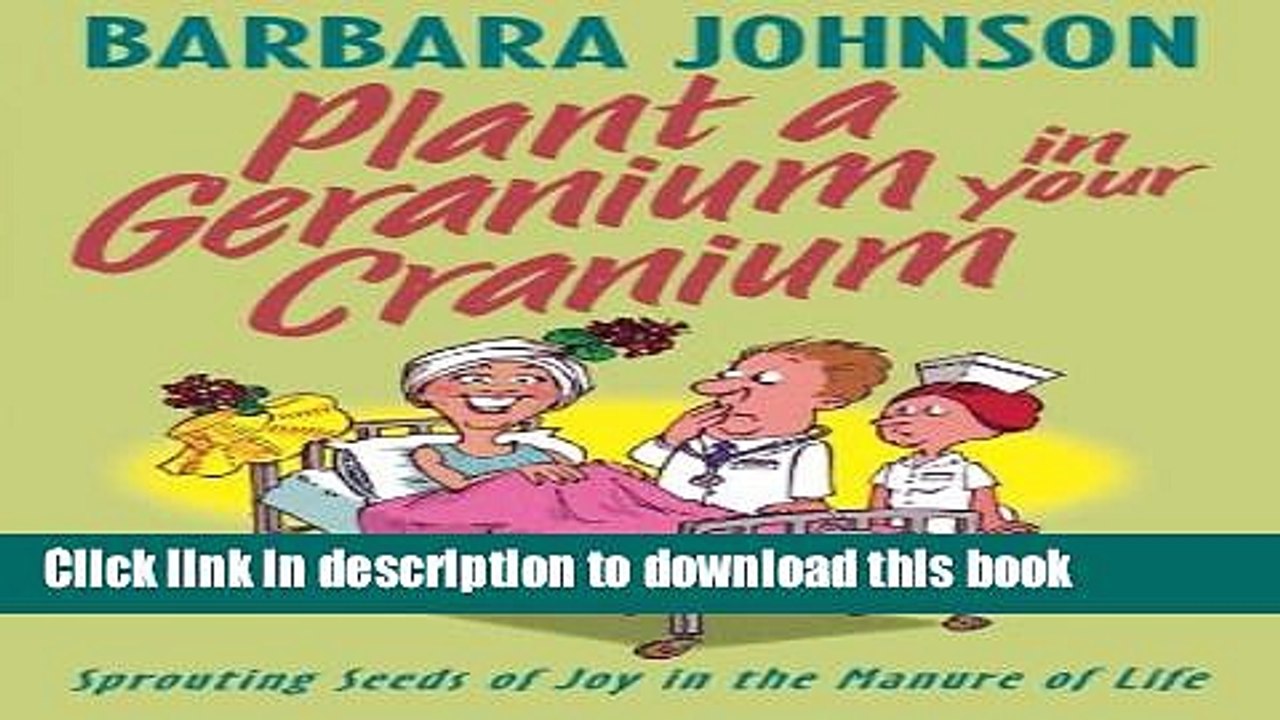 Download Plant A Geranium In Your Cranium Ebook Online