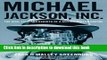 Read Book Michael Jackson, Inc.: The Rise, Fall, and Rebirth of a Billion-Dollar Empire E-Book Free