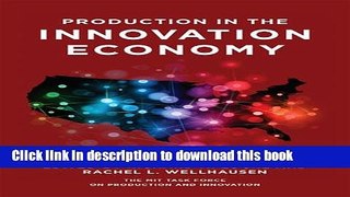Read Books Production in the Innovation Economy (MIT Press) ebook textbooks