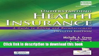 Read Understanding Health Insurance: A Guide to Billing and Reimbursement (with Premium Website, 2