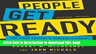 Download Books People Get Ready: The Fight Against a Jobless Economy and a Citizenless Democracy