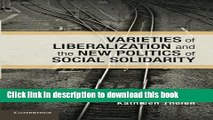 Read Books Varieties of Liberalization and the New Politics of Social Solidarity (Cambridge