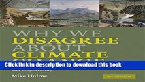 Download Books Why We Disagree about Climate Change: Understanding Controversy, Inaction and