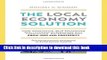 Read Books The Local Economy Solution: How Innovative, Self-Financing 