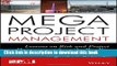 Read Books Megaproject Management: Lessons on Risk and Project Management from the Big Dig E-Book
