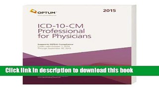 Read Book ICD-10-CM Professional for Physicians Draft -- 2015 (Icd-10-Cm Professional for