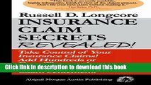 Read Book Insurance Claim Secrets Revealed!: Take Control of Your Insurance Claims! Add Hundreds