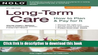 Read Book Long-Term Care: How to Plan and Pay for It E-Book Free