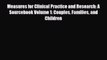 Read Measures for Clinical Practice and Research: A Sourcebook Volume 1: Couples Families and