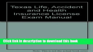 Download Texas Life, Accident   Health Insurance License Exam Manual ebook textbooks