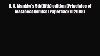 FREE PDF N. G. Mankiw's 5th(fifth) edition (Principles of Macroeconomics (Paperback))(2008)