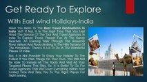 Get Ready To Travel Destinations In India With East wind Holidays-India