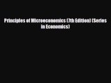 FREE DOWNLOAD Principles of Microeconomics (7th Edition) (Series in Economics)  FREE BOOOK