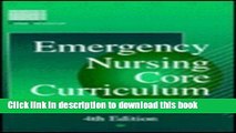 Download Emergency Nursing Core Curriculum Ebook Free