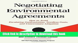Read Books Negotiating Environmental Agreements: How To Avoid Escalating Confrontation Needless