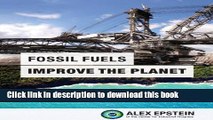 Read Books Fossil Fuels Improve the Planet E-Book Free