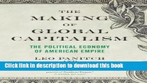 Read Books The Making of Global Capitalism: The Political Economy Of American Empire ebook textbooks