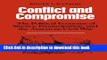 Read Books Conflict and Compromise: The Political Economy of Slavery, Emancipation and the