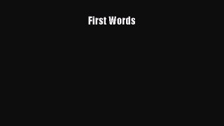 Download First Words PDF Full Ebook