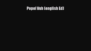 [PDF] Popol Vuh (english Ed) Download Online