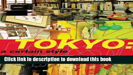 Read Tokyo: A Certain Style  Ebook Free