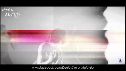 Cheap Thrills - Deejay Simran (Malaysia) From The Album Desi Voltz Vol.1