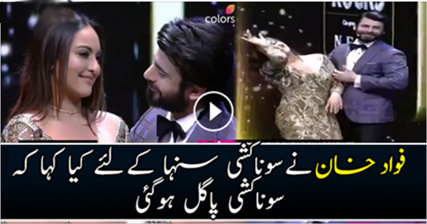 See what Fawad Khan said to Sonakshi Sinha?