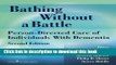 [PDF] Bathing Without a Battle: Person-Directed Care of Individuals with Dementia [Read] Full Ebook