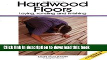 Read Hardwood Floors: Laying, Sanding, and Finishing  Ebook Free
