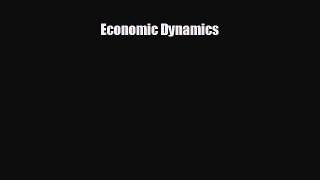 FREE PDF Economic Dynamics  BOOK ONLINE