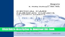 Download Sepsis, An Issue of Critical Care Nursing Clinics PDF Free