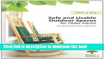 [PDF]  Access to Nature: Planning Outdoor Space for Aging: Safe and Usable Outdoor Spaces for