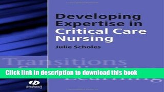 Download Developing Expertise in Critical Care Nursing Ebook Free