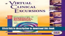 [PDF] Virtual Clinical Excursions 2.0 to Accompany Introduction to Medical-Surgical Nursing, 3e