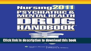 Download Nursing 2011 Psychiatric and Mental Health Drug Handbook Ebook Online