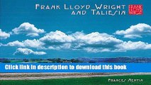 Read Frank Lloyd Wright and Taliesin  Ebook Free