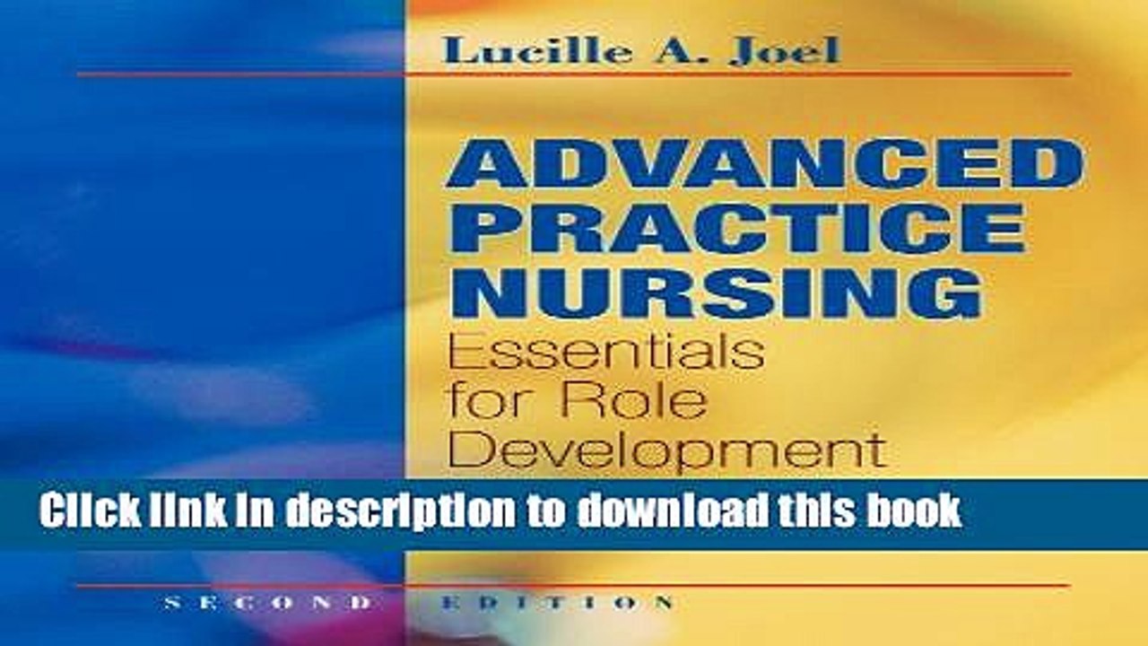 Read Advanced Practice Nursing: Essentials for Role Development Ebook Free