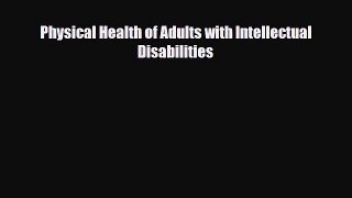 Download Physical Health of Adults with Intellectual Disabilities PDF Full Ebook