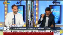 La mise au net: Nancy lance le concept de boutique à l'essai - 26/07